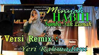 LAGU MINANG - MINYAK HABIH SAMBA TAK LAMAK - YERI RAHMADANI  !! LIVE ORGEN TUNGGAL