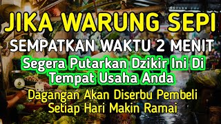 Download Lagu BISMILLAH KUN FAYAKUN 🤲 SIAP SIAP USAHAMU KEBANJIRAN PEMBELI, RIBUAN ORANG AKAN MEMBORONG DAGANGANMU MP3