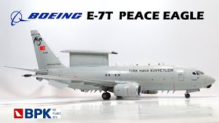 BUILDING E 7T PEACE EAGLE - BOEING 737 AEWC -  BIG PLANES KITS 1/72 SCALE