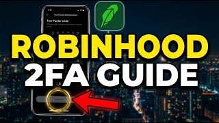 How to authenticate with Robinhood using two-factor authentication - Beginner Guide