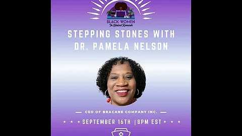 Stepping Stones with Dr.Pamela Nelson