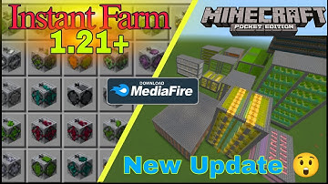 Instant farm mod for minecraft pe 1.21 [ Make Any Farm in One Click ] New Update 😲