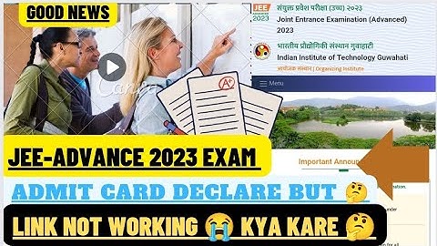 ALERT JEE-ADVANCE ADMIT CARD LINK NOT WORKING 2023 EXAM 💙 AAB KYA KARE 😭 UPDATE #jeeadvanced2023