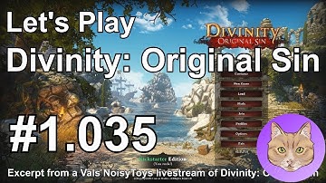Divinity: Original Sin Livestream: Rank Tunnel Ahoy! :: 1.035