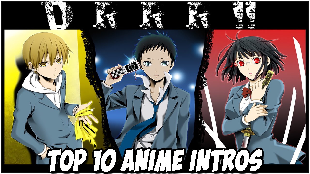 Blaziankid s Top 10 Favorite Anime Intros YouTube Blaziankid s Top 10 Favorite Anime Intros YouTube