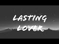 Sigala , James Arthur - Lasting Lover (Lyrics)