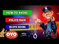 How To Avoid Police Raid In OYO Room | OYO Room Tips | Love Talks(Tamil) | Love Tips In Tamil