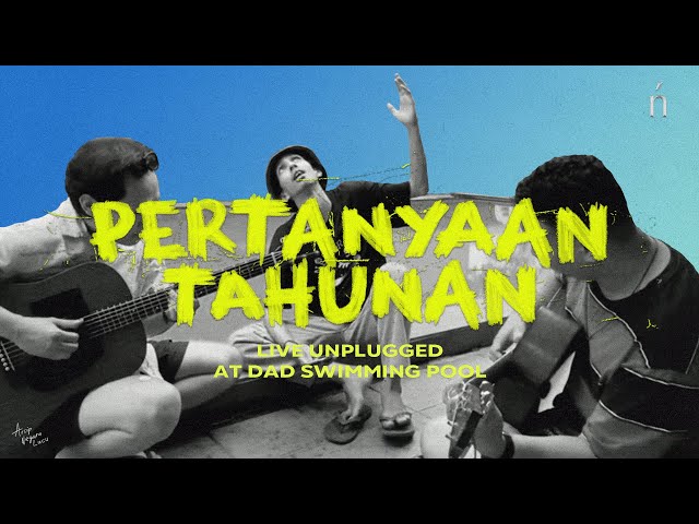 eńau - Pertanyaan Tahunan (Unplugged) class=