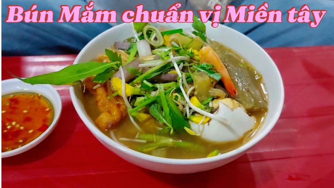 Khám phá Quán Bún Mắm 173 - Bún Mắm đậm chất Miền Tây | Cô hai Cà Mau V30