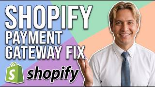 Fix Your Shopify Payment Gateway (Easy Guide)