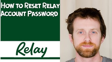 How to Reset Relay Account Password