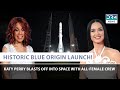 Katy Perry Leads MOST AMBITIOUS ALL FEMALE Space Project Yet AI14 