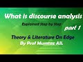 What is discourse analysis: By Prof Mumtaz Ali.