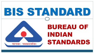 BIS STANDARDS | BUREAU OF INDIAN STANDARDS | BIS HALL MARK |