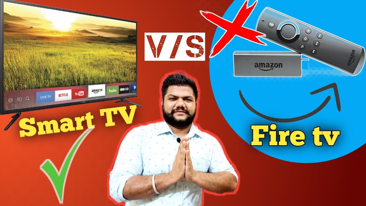 Fire TV Stick vs Smart TV | Android TV vs Firetvstick | Google tv vs ...