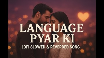Language Pyar Ki Lofi | Sandeep Surila | Tu Machhli Me Pani Barga | Slowed + Reverb | Haryanvi Song
