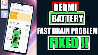 REDMI PHONE FAST BATTERY DRAIN PROBLEM FIX | INCREASE BATTERY BACKUP ON ANY XIAOMI REDMI POCO PHONES