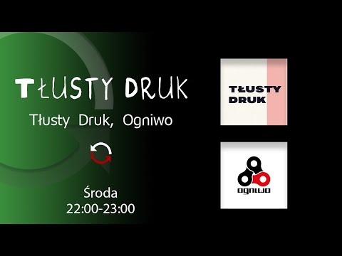                     Tłusty Druk- Alicja Beryt, Jan Bińczycki - odc. 29
                              