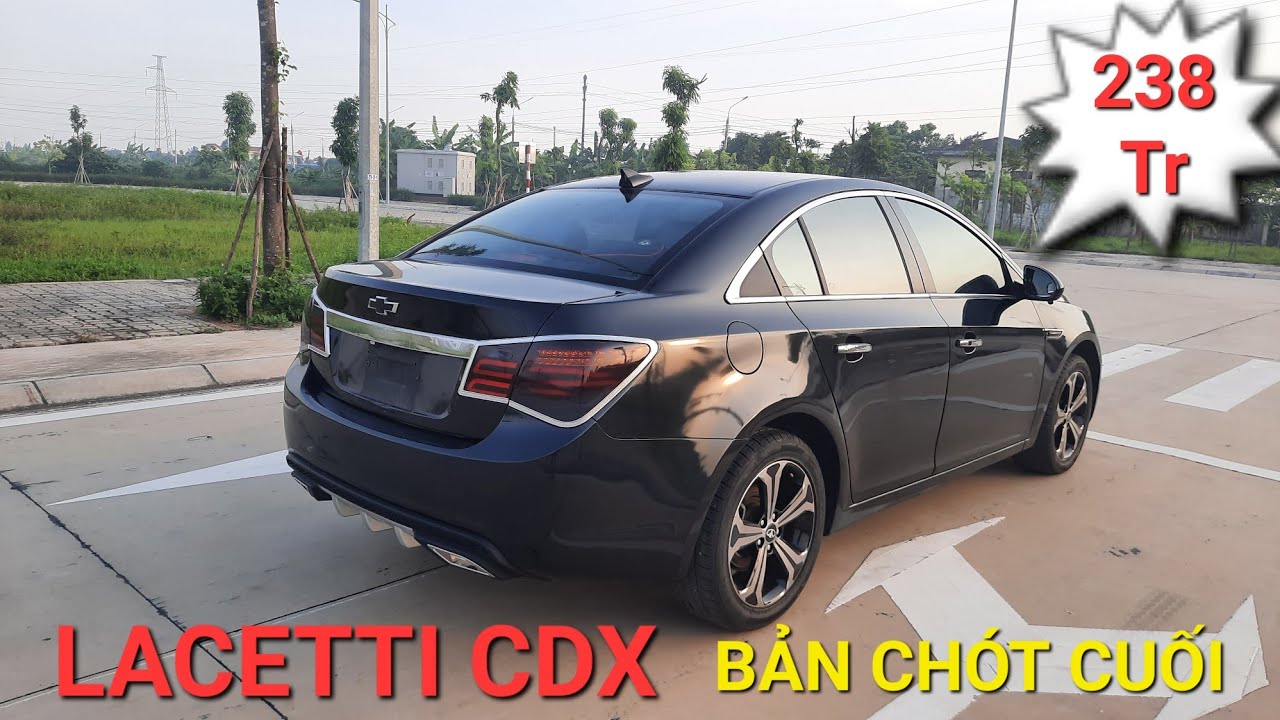 Bán ( 238tr) Lacetti CDX bản chót cuối, Xe đẹp nhất rẻ nhất trong phân khúc C. 0968956888