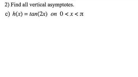 1.14d Finding Vertical Asymptotes - Trig Functions