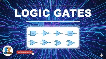 Logic Gates Explained | AND, OR, NOT, NAND, NOR, XOR, XNOR | Basic Digital Electronics