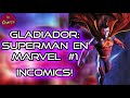 LA HISTORA DE GLADIADOR (MARVEL) 🟣💥 | In Comics!