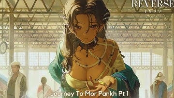 Reverse 1999 (Journey To Mor Pankh Event Part -1) ( No Commentary) Gameplay