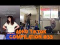 ADHD Tiktok Compilation #33