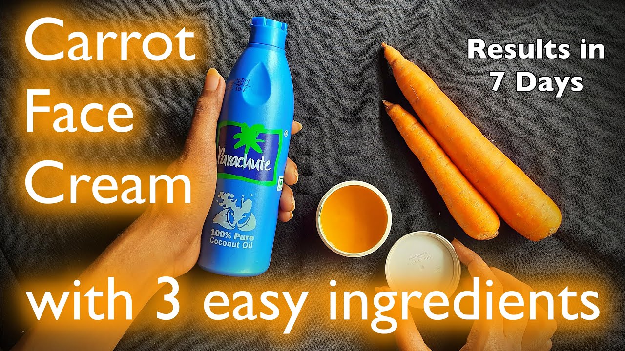 Homemade carrot face cream YouTube