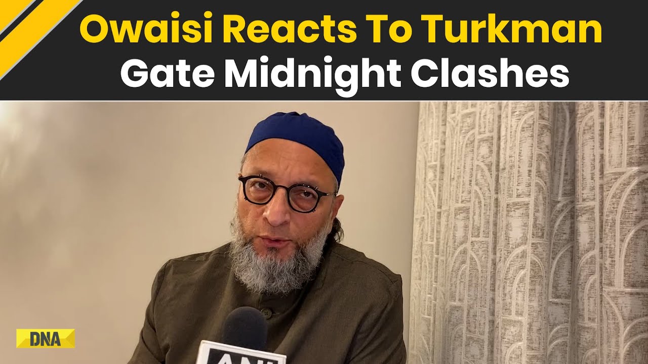 Delhi News: Owaisi Reacts On Turkman Gate Masjid Encroachment Clearance, Midnight Stone Pelting