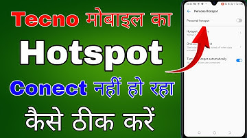 tecno mobile ka hotspot connect nahi ho raha hai । tecno me hotspot kaise connect kare
