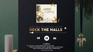 DECK THE HALLS(X-mas Song)- Carol Nantongo- Jose Chameleon- pallaso- Weasel- Mun G- Mary Bata, ETC