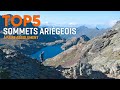 Best of 5 sommets arigeois  faire absolument dans sa vie de randonneur 