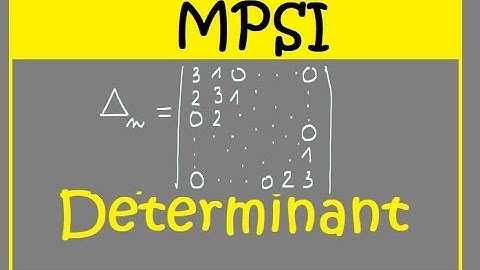 MPSI-Déterminant  Récurrence suite ordre 2  Developpement colonne