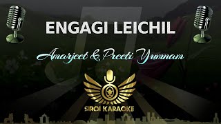 Video thumbnail of "Amarjeet & Preeti Yumnam - Engagi Leichil (Manipuri Karaoke | Instrumental | Track)"