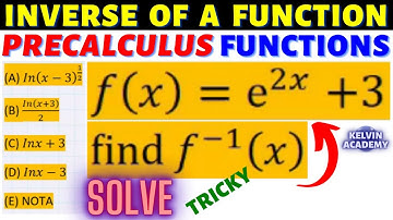 SOLVE TRICKY EXPONENT [f(x) = e(2x) + 3] INVERSE OF A FUNCTION IN PRECALCULUS