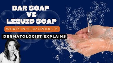 Bar Soap vs Liquid Soap | What