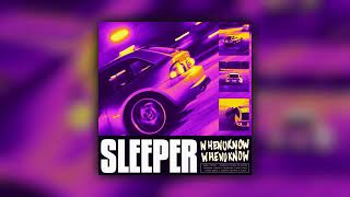 Whenuknow  Sleeper