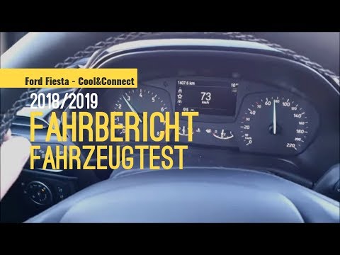 Ford Fiesta 2018/2019 Cool & Connect Fahrbericht & Fahrzeugtest