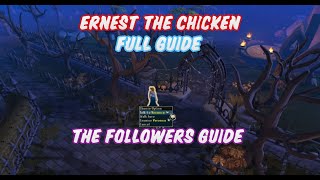 The Followers Guide - Runescape 3 - Ernest the Chicken - Full Guide