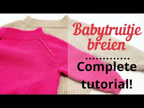 Babytruitje Breien met Raglanmouw // Complete Tutorial (gratis patroon!)