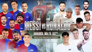 Fanii Messi vs Fanii Ronaldo 11 - 11 (3-2 p.) MECI INTREG