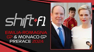 Emilia Romagna GP \& Monaco GP Prerace 2024 - Shift+F1 Podcast Episode 270