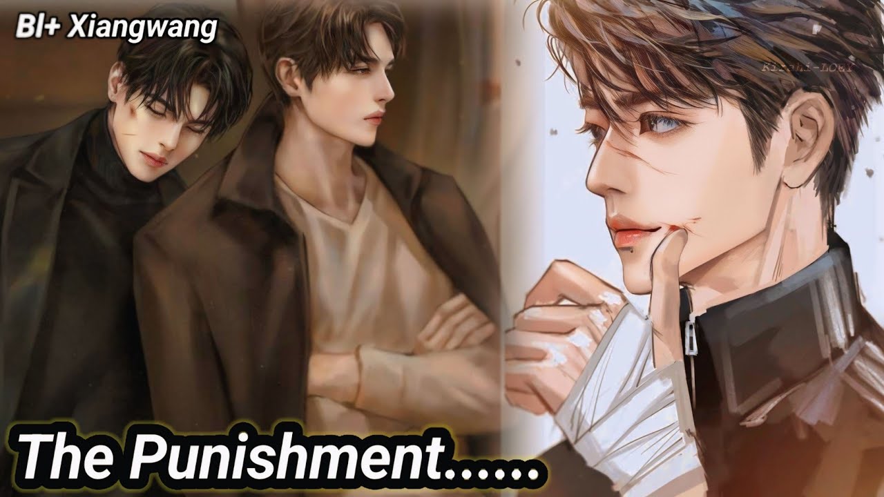 Xiangwang The Punishment ( one short ff) #wangxianfanfictionhindiexplaind #blseries #blstories #bl 