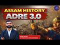 Modern Assam History / ADRE Preparation 3.0 /  Day 20
