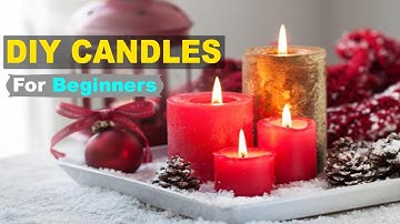 FULL & Easy Beginners Guide to Candle Making
