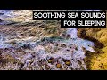 Sea Sounds for Sleeping 3 Hours. All You Need To Fall Asleep - Ocean Sounds For Deep Sleeping