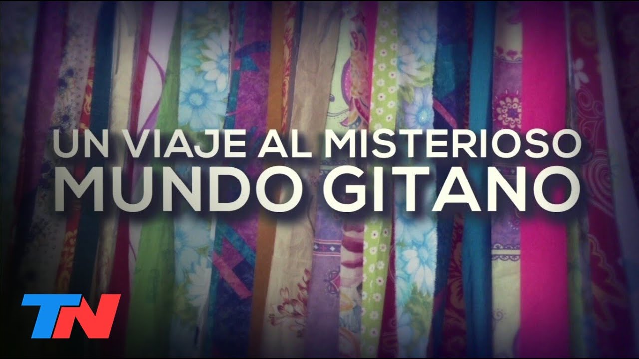 GITANOS EN ARGENTINA: Mitos, leyendas y tradiciones misteriosas​ - DOCUMENTAL EXCLUSIVO DE TN