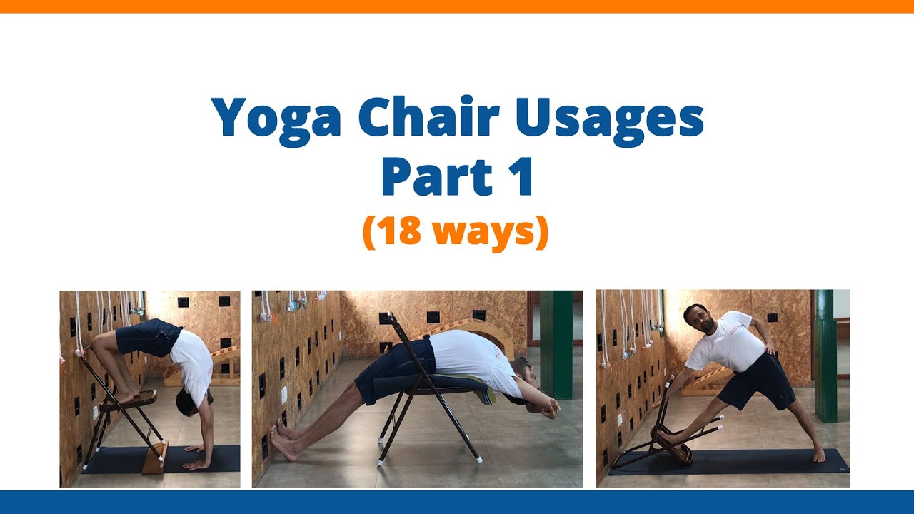 Iyengar Yoga - Beginners Extensions Using a Chair - YouTube