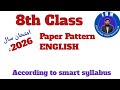 8th class English paper pattern exam 2026 according to smart syllabus || @EducationWithMustansar ||
